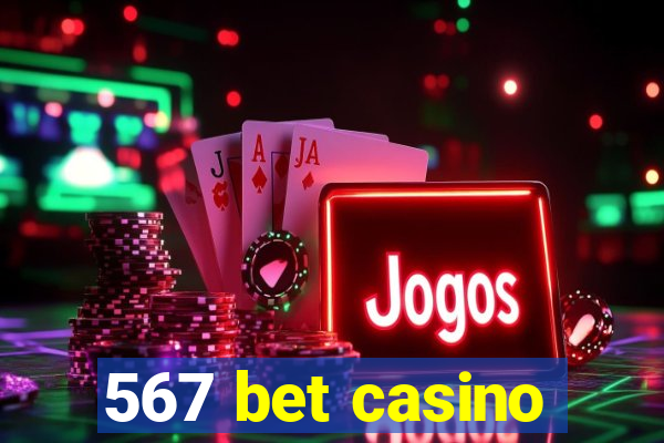 567 bet casino